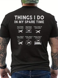 Tricou Barbati Bumbac pentru Pasionati Aviatie Things I do In my Spare Time